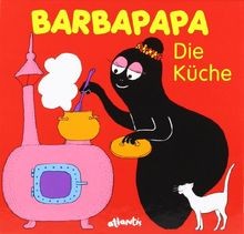 Barbapapa. Die Küche von