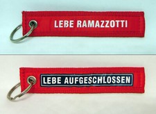 LEBE RAMAZOTTI / LEBE AUFGESCHLOSSEN - Schlüsselanhänger Stoff - 12cm - NEU