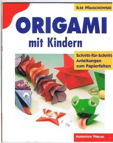 Kinderleichtes origami - kinderleichtes,