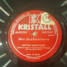 Anton Günther Mei Großmütterla Wu da Wälder hamlich Schellack 78rpm Erzgebirge 