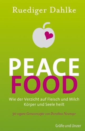 Peace food wie - wie, verzicht