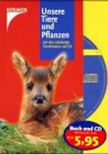 Unsere tiere und pflanzen - unsere, pflanzen.