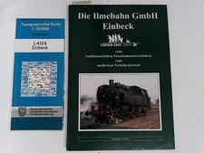 Die Ilmebahn GmbH Einbeck: Vom