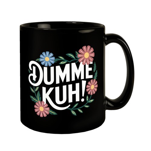 Dumme kuh blumensprache tasse - kuh,