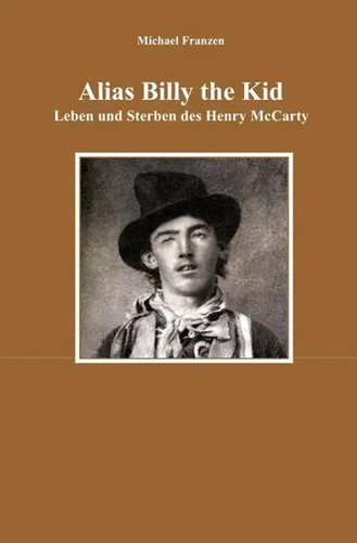 Alias billy the kid leben - alias,
