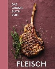 Das große buch vom fleisch - das,