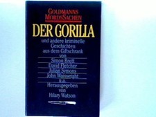 Der Gorilla und andere kriminelle Geschichten aus dem Giftschrank Watson, Hilary