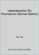 Leberkäsjunkie: Ein