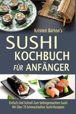 Sushi-Kochbuch für Anfänger