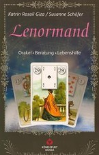 Lenormand: Bibliothek der Orakel. Lebenshilfe: - Beratung (Ohne Karten!)