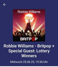 Robbie Williams, 2x Tickets für 150 EUR, Block K, Gelsenkirchen 25.06.2025