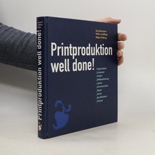 Printproduktion well done! 