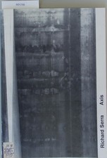 Richard Serra: Axis