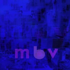 My Bloody Valentine - M B V -