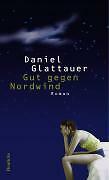 Gut gegen nordwind von daniel - von,