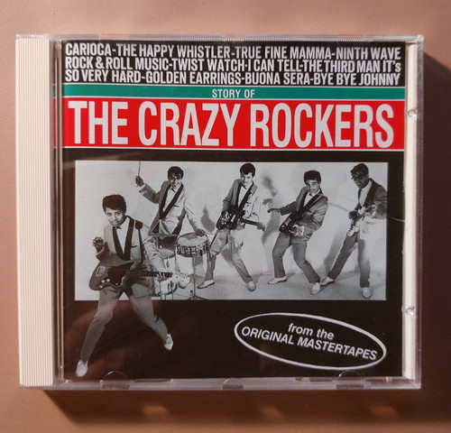 The crazy rockers story - the, rockers: