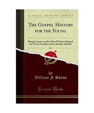 The Gospel History for the