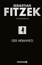 Der Heimweg: Psychothriller