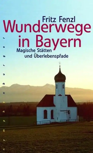 Wunderwege bayern - wunderwege,