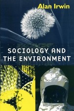 Sociology and the Environment: A Critical Introduction to Societ