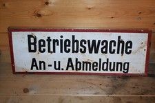Altes Blechschild,Betriebswache An-u. Abmeldung,Original Mit Ausleger,Fabrik
