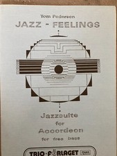 Jazz-Feelings Tom Pedersen Jazzsuite 3 Stücke free Bass Akkordeon Noten