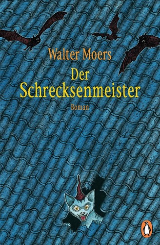 Der schrecksenmeister roman - der,