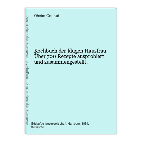 Kochbuch der klugen - , hausfrau