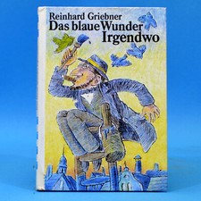 Das blaue Wunder Irgendwo | Griebner DDR 1988 Die kleinen Trompeterbücher 141