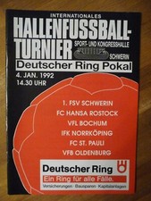 Hallenturnier, VfL Bochum, Hansa Rostock, FC St. Pauli, Oldenburg, am 03.01.92