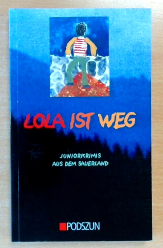 Lola ist weg - ., junior