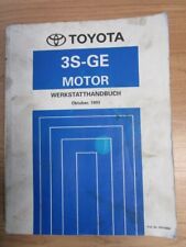 Toyota Werkstatthandbuch 3S-GE MOTOR, MR2 und Celica, Okt. 1993