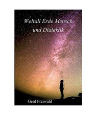 Weltall Erde Mensch und