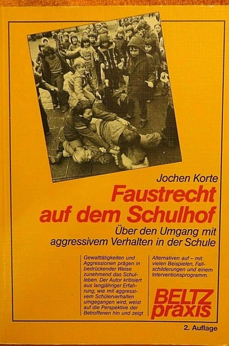 Faustrecht auf dem - , schulhof