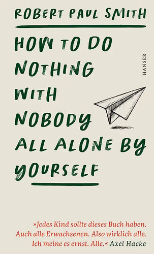 How nothing with nobody - how,