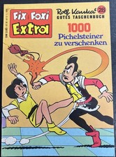 Fix und Foxi Extra - Nr. 28 - 1000 Pichelsteiner zu verschenken - gebraucht