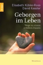 Geborgen leben wege zu - leben:,