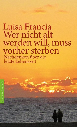 Wer nicht alt werden - , will