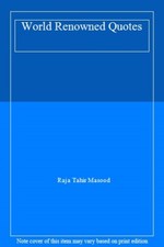 World Renowned Quotes,Raja