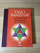Symbolik und Bedeutung der Zahlen von Hajo Banzhaf