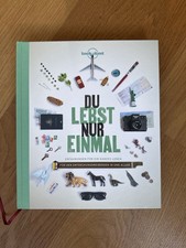 Lonely Planet Bildband „Du lebst nur einmal – Erfahrungen für ein ganzes Leben“