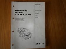 Opel  Prüfanleitung  Multec - S  für Motoren  X14XE / X16XE - L  ab  1995