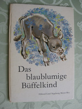 Kinderbuch Bilderbuch Das blaublumige Büffelkind Der Kinderbuchverlag