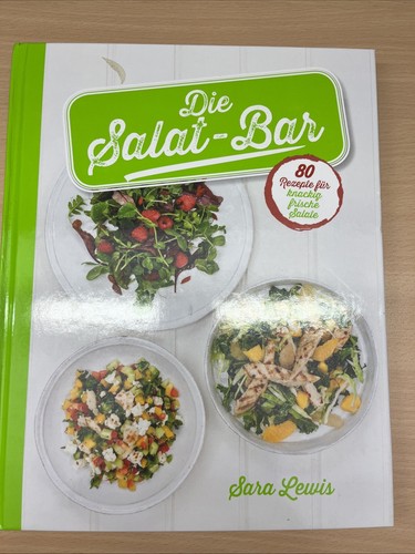 Die salat bar - salat, rezepte