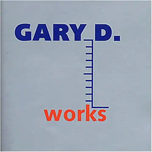 Gary works - gary,