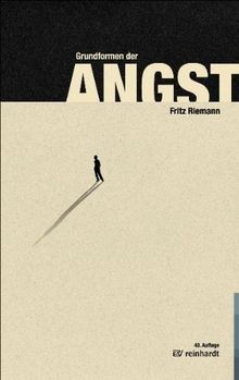 Grundformen der angst - der,
