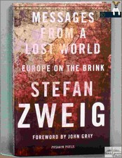 Messages from a Lost World: Europe on the Brink - Zweig/1st/HB/DJ/Political