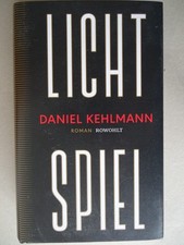 Daniel Kehlmann - Lichtspiel