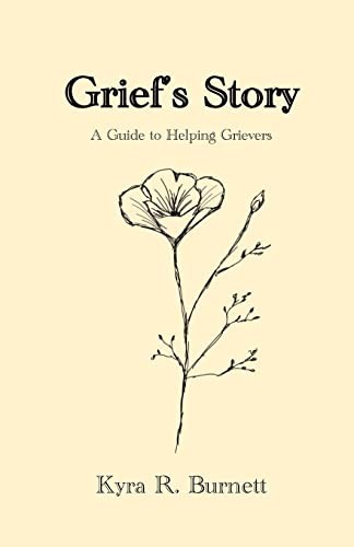 Grief story kyra burnett - grief's,