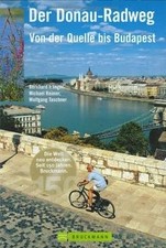 Der Donau-Radweg: Von der